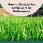 Lawn Care in Retirement